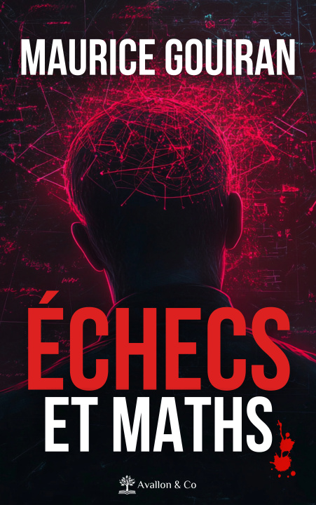 Kniha Échecs et Maths Maurice Gouiran