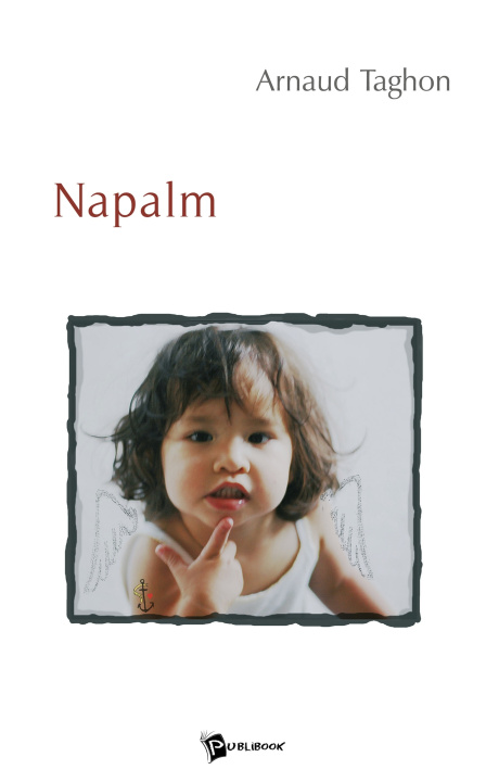 Kniha Napalm Arnaud Taghon