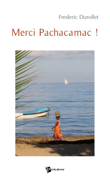 Книга Merci Pachacamac ! Frédéric Durollet