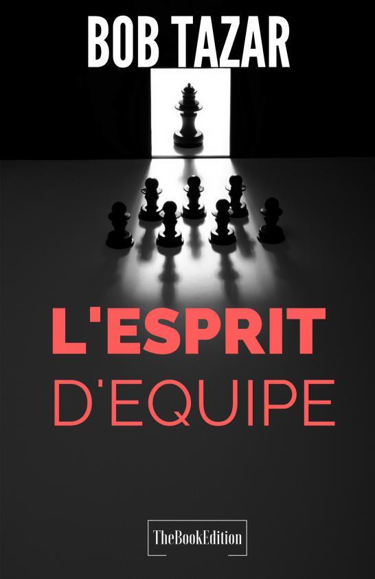 Kniha L'Esprit d'équipe Tazar