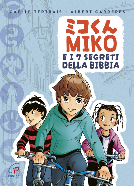 Knjiga Miko e i 7 segreti della Bibbia Gaelle Tertrais