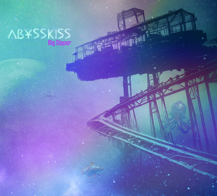 Audio BIG DIPPER ABYSSKISS