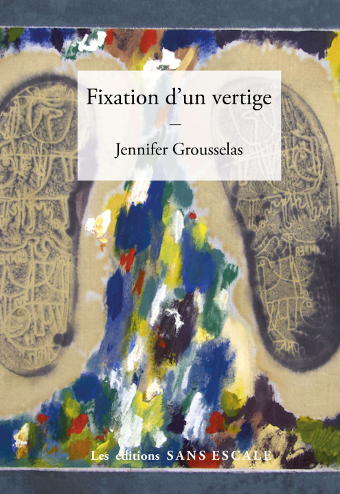 Buch Fixation d'un vertige grousselas