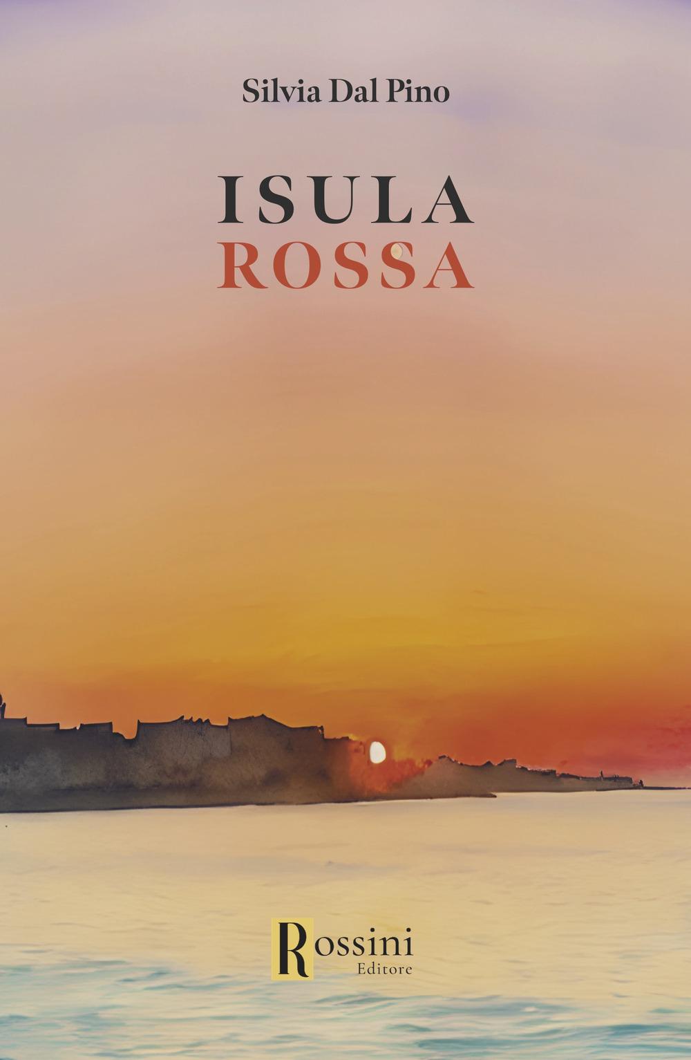 Kniha Isula rossa Silvia Dal Pino