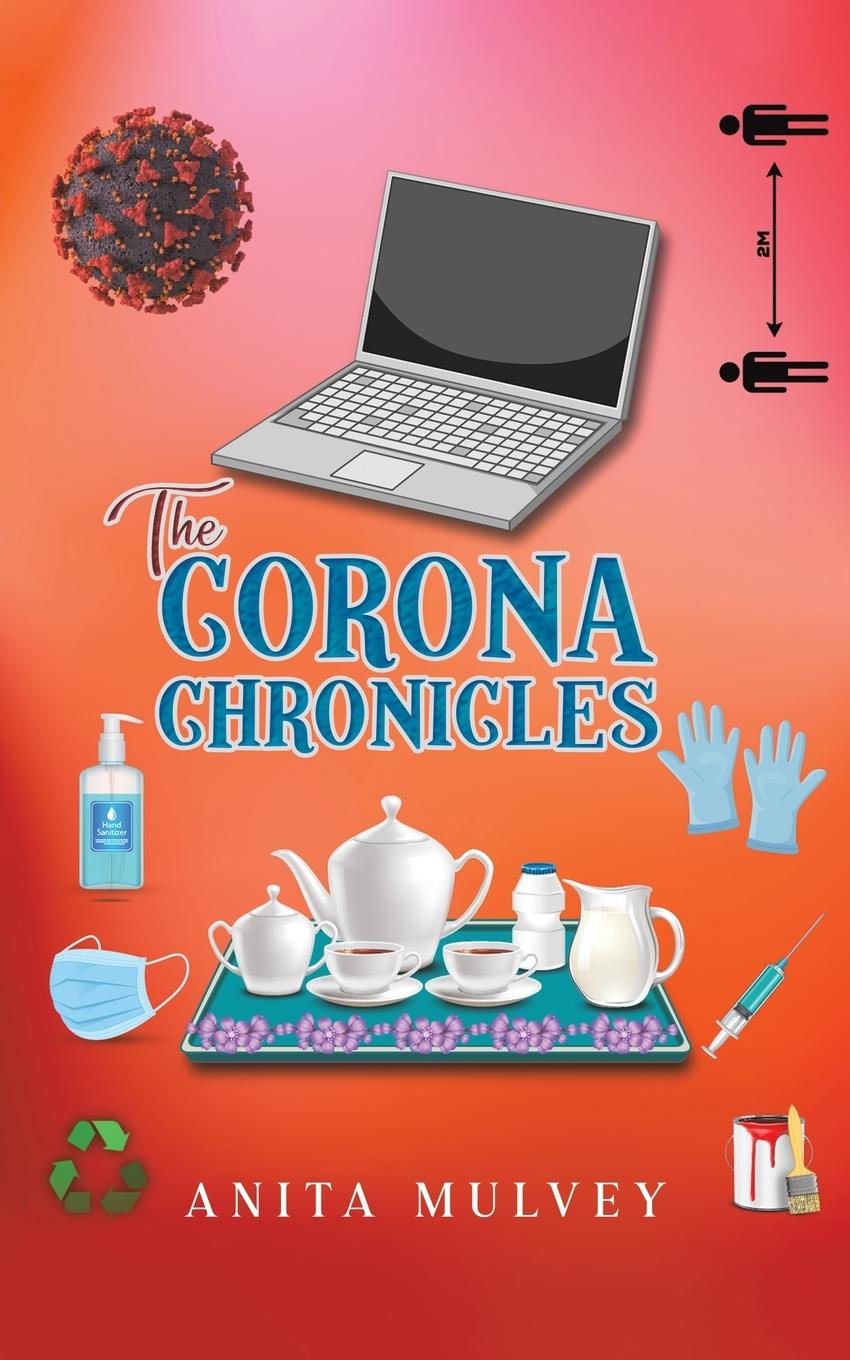 Knjiga Corona Chronicles Anita Mulvey