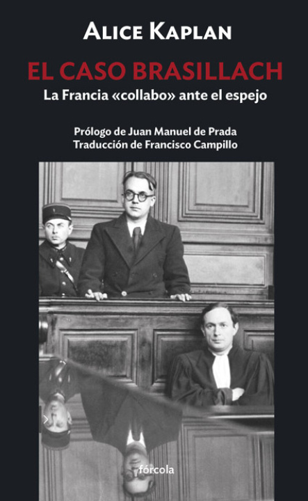 Libro El caso Brasillach ALICE KAPLAN