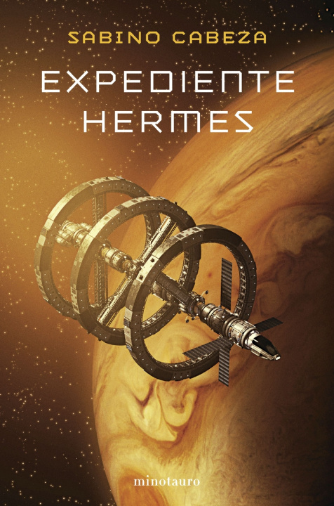 Kniha Expediente Hermes - Premio Minotauro 2025 SABINO CABEZA ABUIN