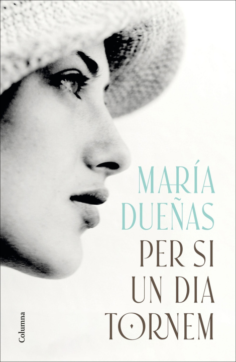 Book Per si un dia tornem María Dueñas