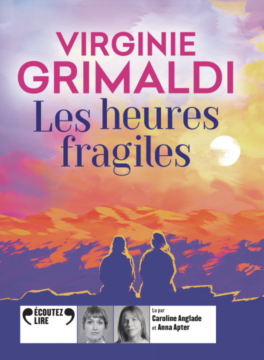 Audio Les heures fragiles cd Grimaldi