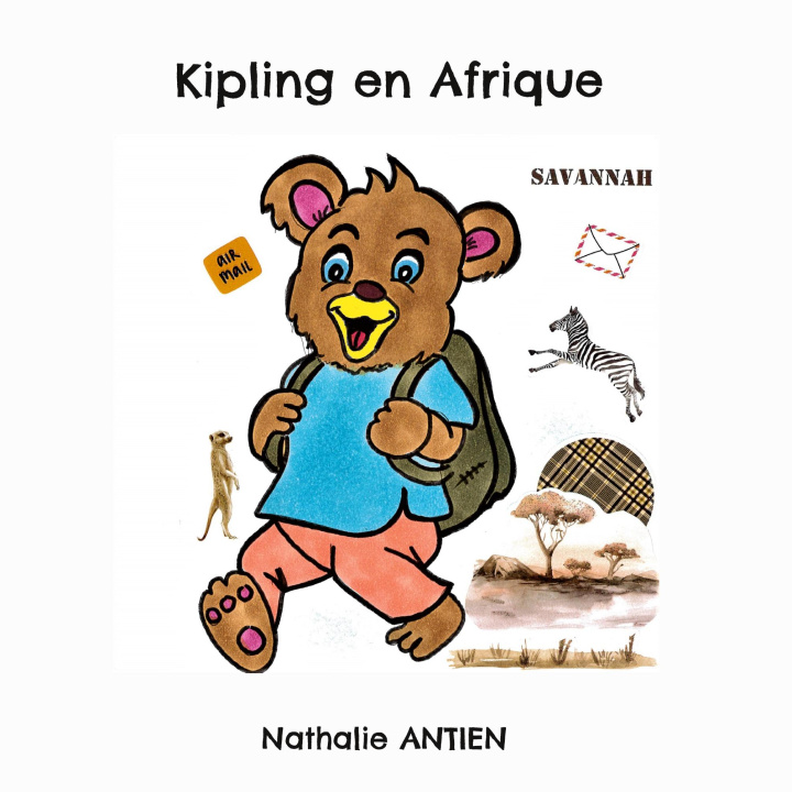 Kniha KIPLING EN AFRIQUE ANTIEN NATHALIE