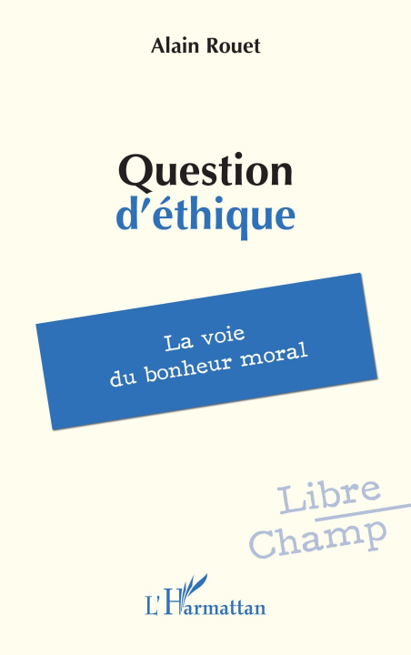 Kniha Question d’éthique Rouet