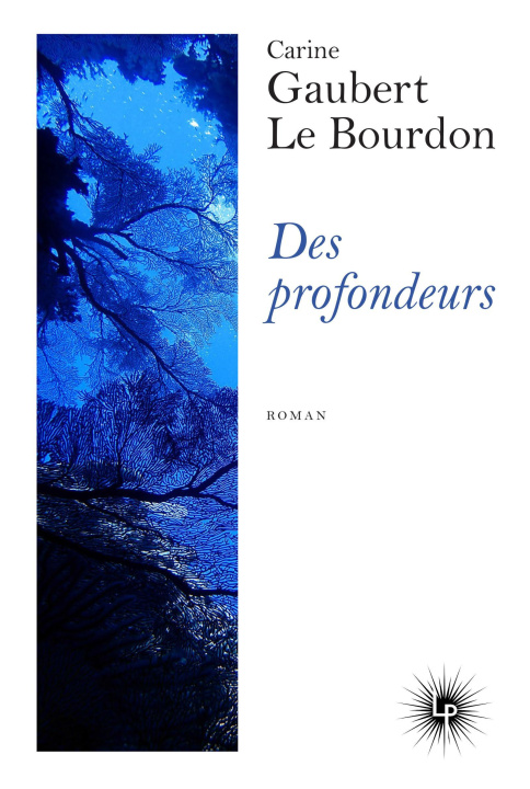 Kniha Des profondeurs Gaubert-Le Bourdon