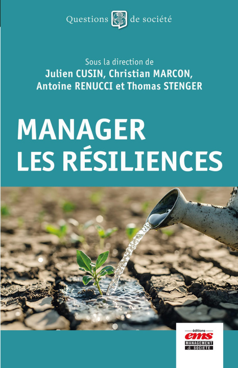 Knjiga Manager les résiliences Stenger