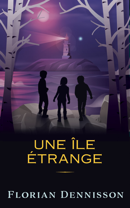 Book UNE ILE ETRANGE DENNISSON FLORIAN