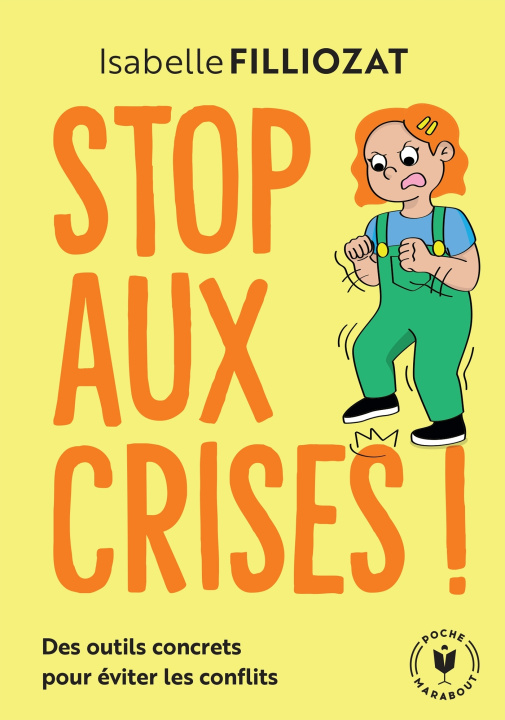 Kniha Stop aux crises Isabelle Filliozat