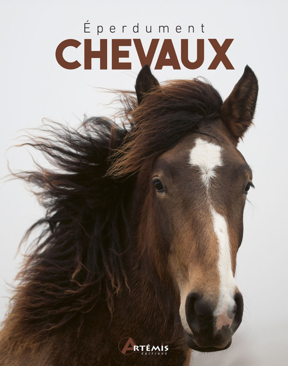 Книга Eperdument chevaux 