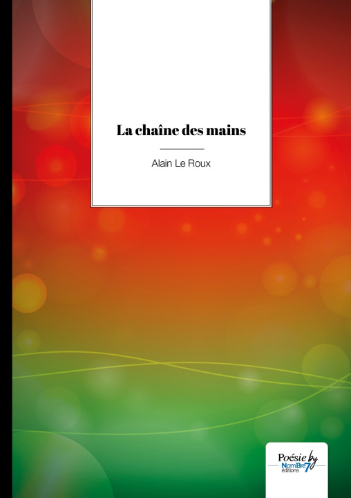 Book La chaîne des mains Alain Le Roux