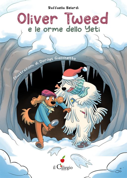 Kniha Oliver Tweed e le orme dello yeti Raffaella Belardi