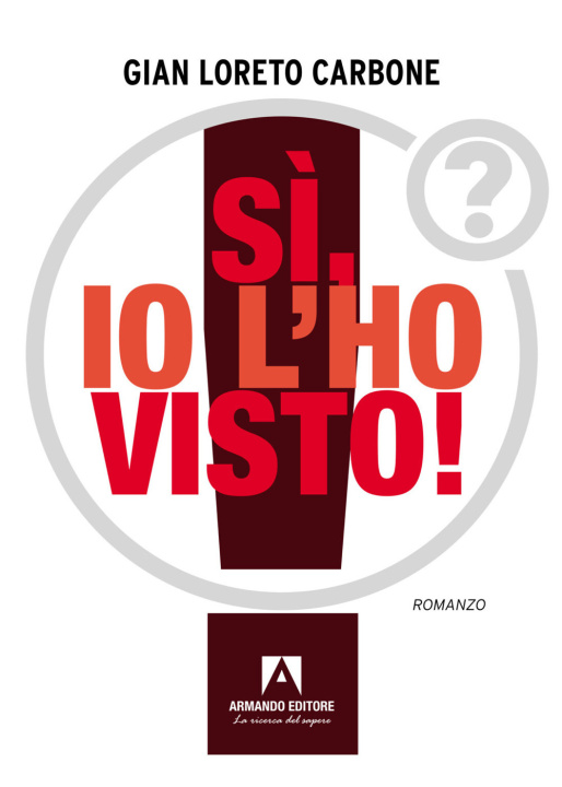 Książka Sì, io l'ho visto! Gian Loreto Carbone