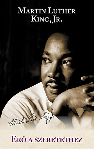 Book Erő a szeretethez Martin Luther King