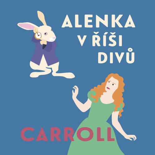 Audio Alenka v říši divů Lewis Carroll