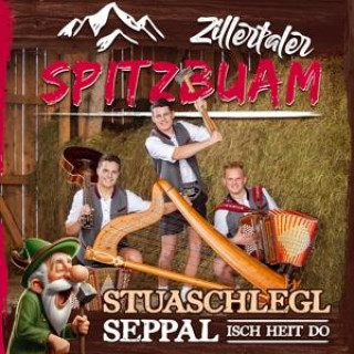 Audio Stuaschlegl Seppal isch heit do 