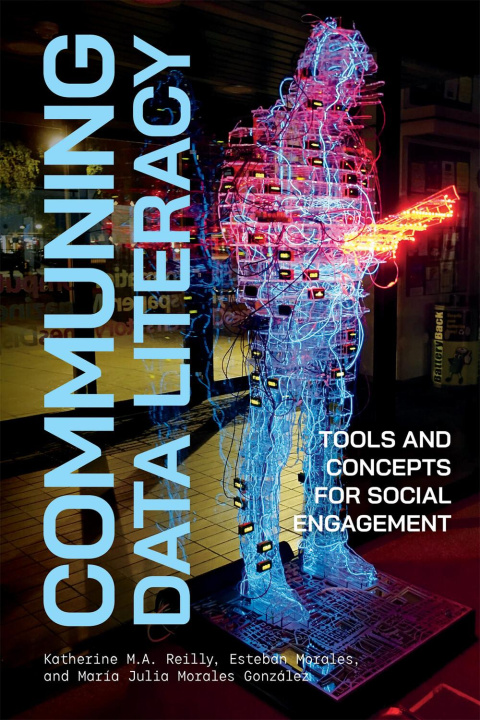 Kniha Communing Data Literacy Esteban Morales
