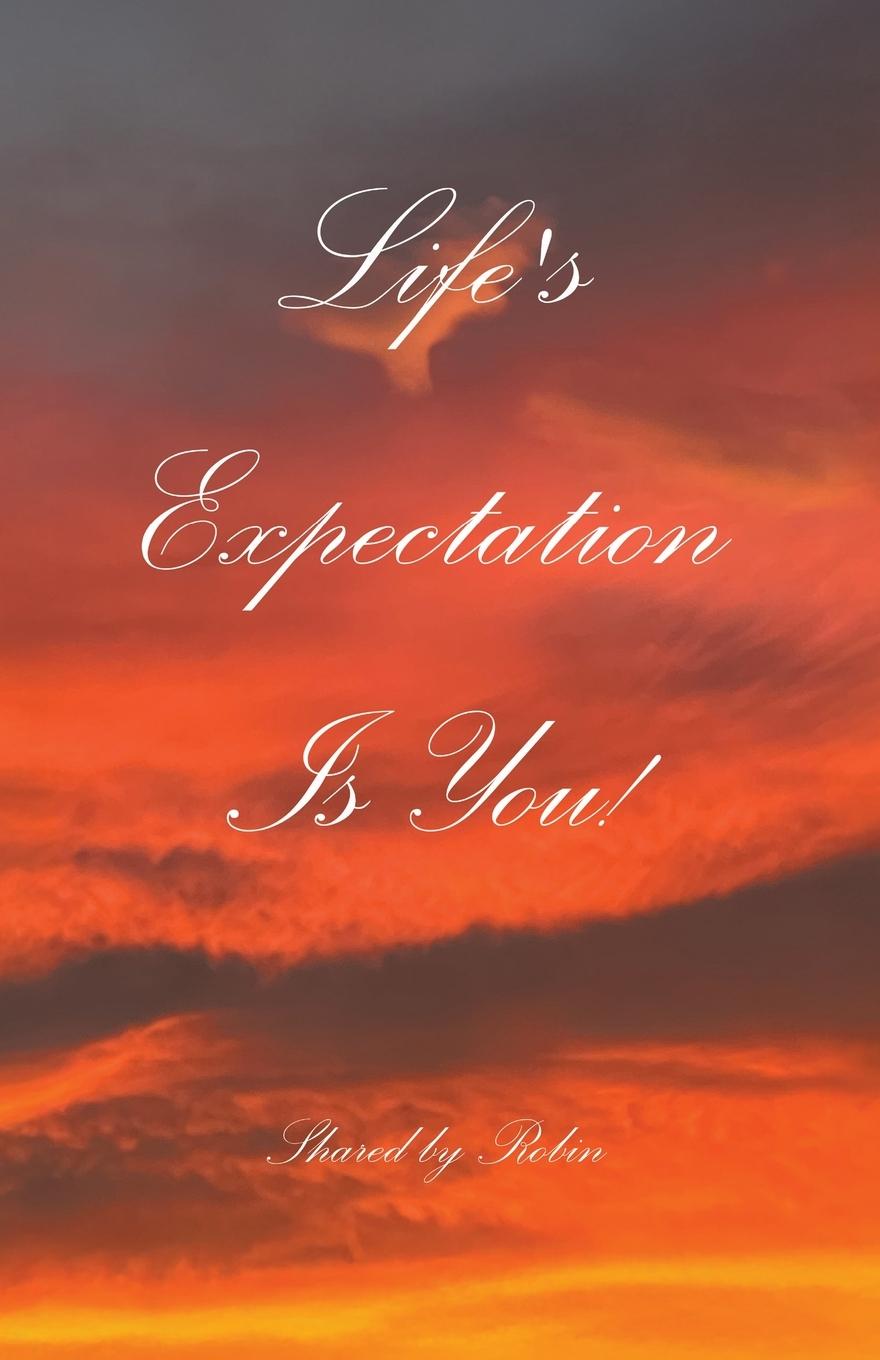 Knjiga Life's Expectation Is You! 