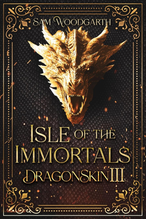 Knjiga Isle of The Immortals DragonSkin III Sam Woodgarth