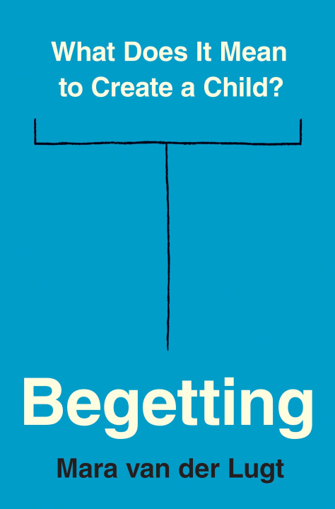 Könyv Begetting Mara van der Lugt
