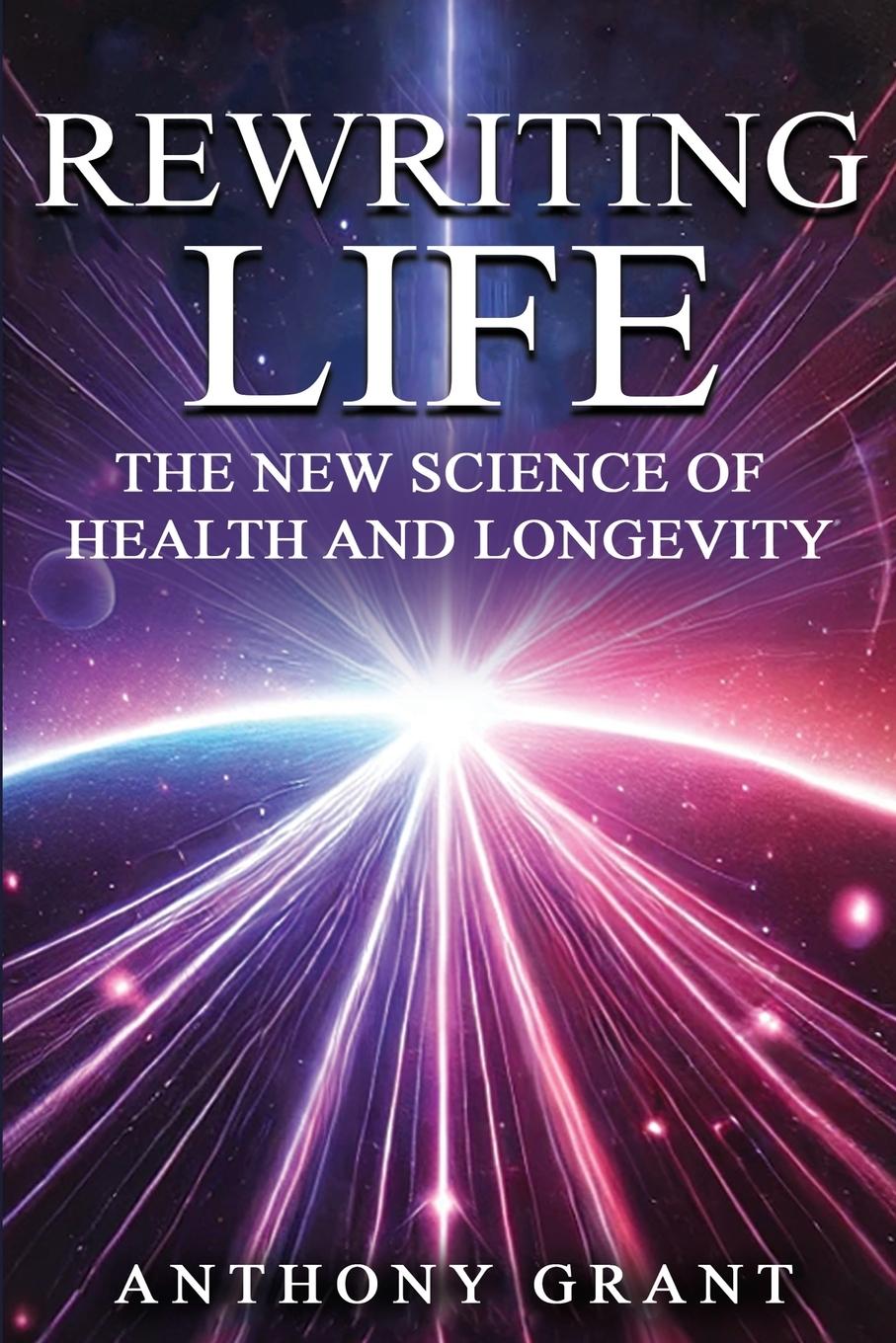 Book Rewriting Life Anthony Grant
