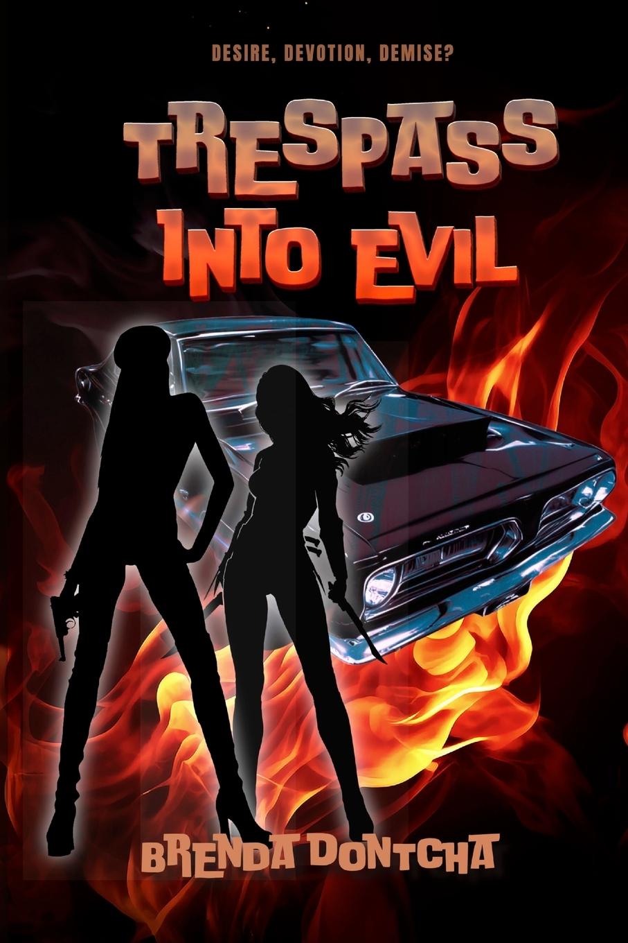 Kniha Tresspass Into Evil 