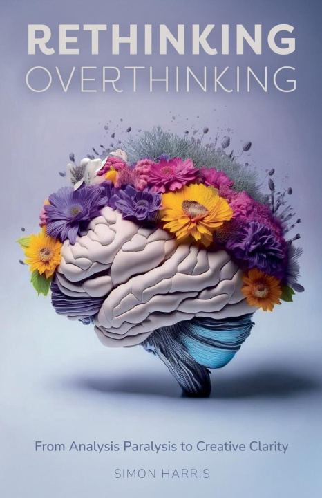 Kniha Rethinking Overthinking 