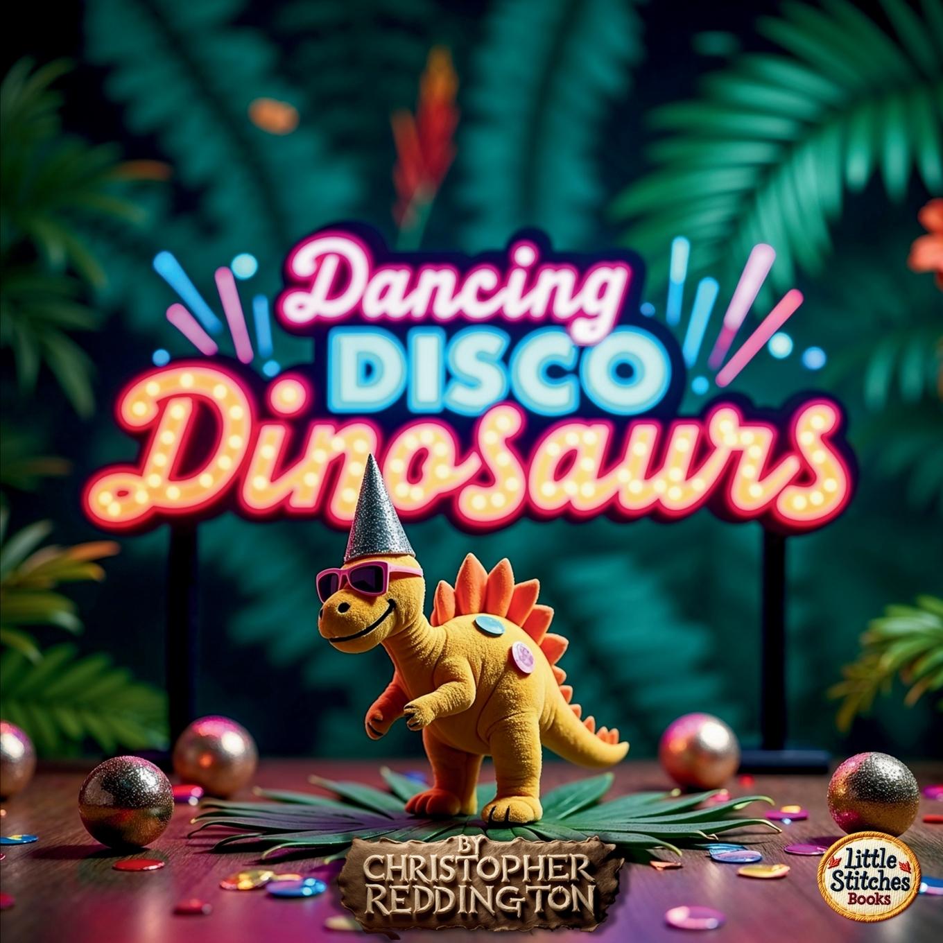 Knjiga Dancing Disco Dinosaurs Christopher Reddington