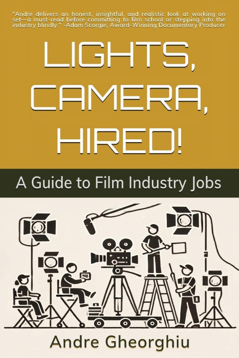 Kniha Lights, Camera, Hired! Andre Gheorghiu
