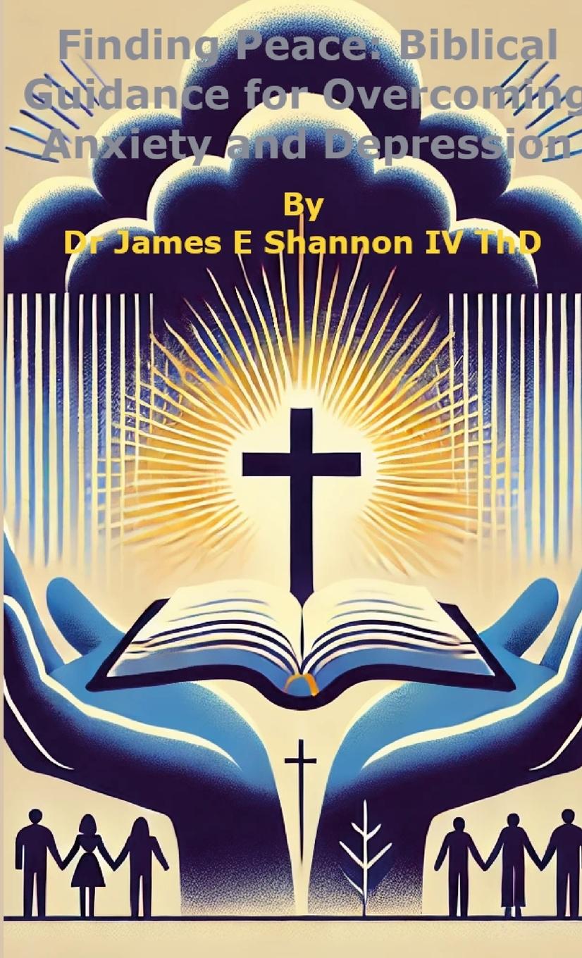 Kniha Finding Peace Dr James E Shannon IV ThD