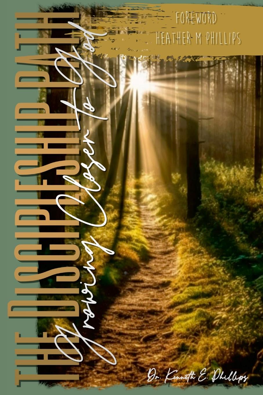 Kniha The Discipleship Path Dr. Kenneth E Phillips