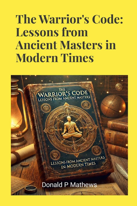 Knjiga The Warrior's Code Donald Mathews