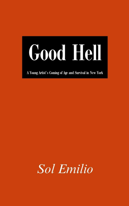 Knjiga Good Hell Sol Emilio