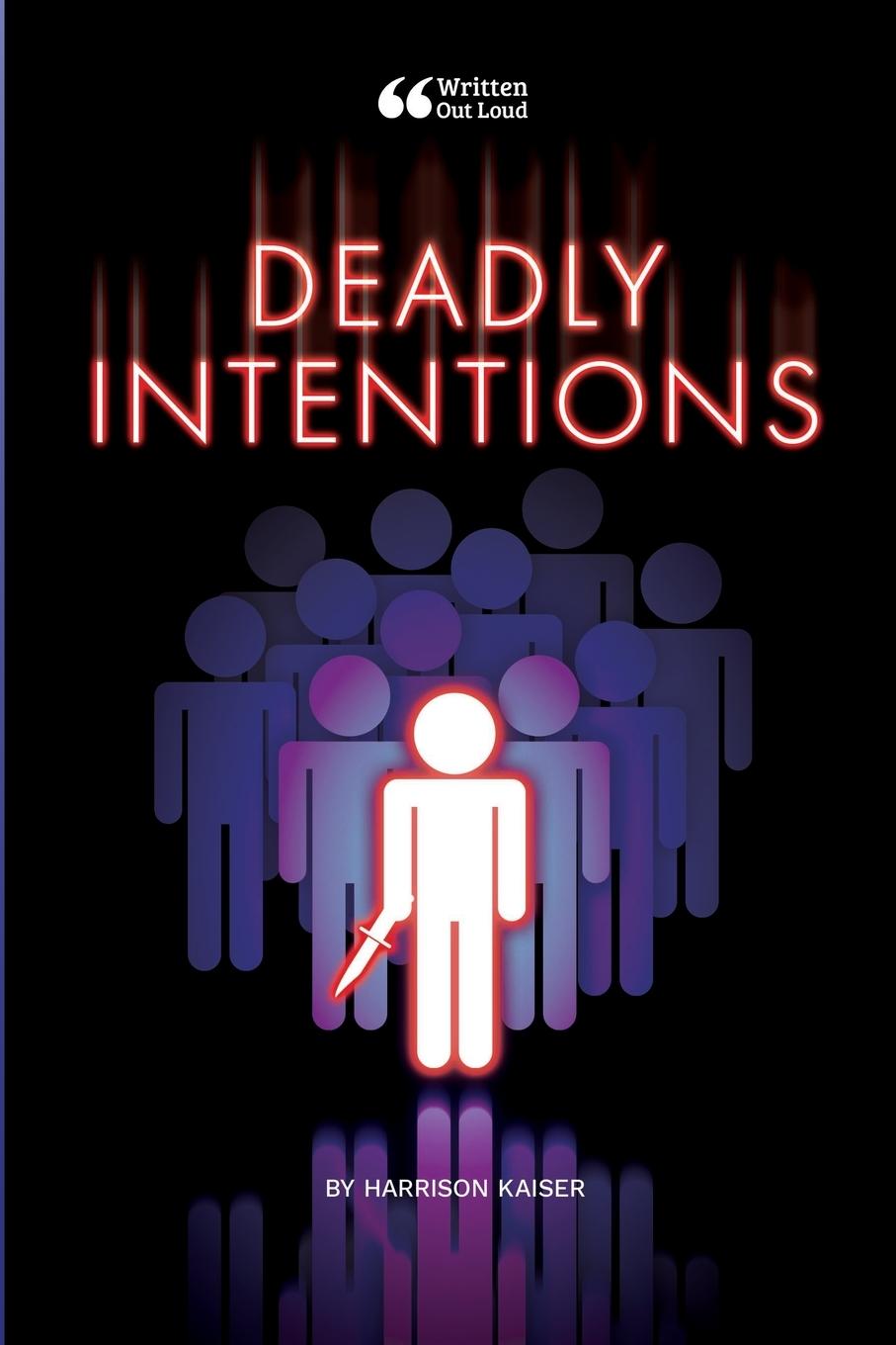 Book Deadly Intentions Written Out Loud