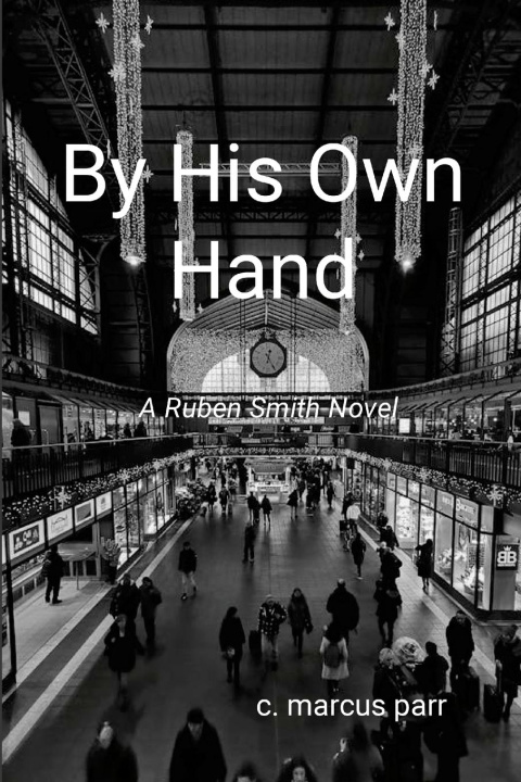 Kniha By His Own Hand Marcus Parr