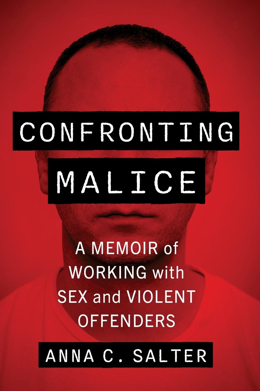 Boek Confronting Malice Anna C Salter