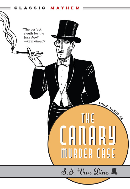 Kniha The Canary Murder Case S.S. Van Dine