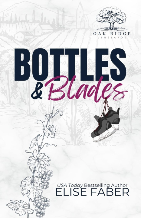 Kniha Bottles & Blades 