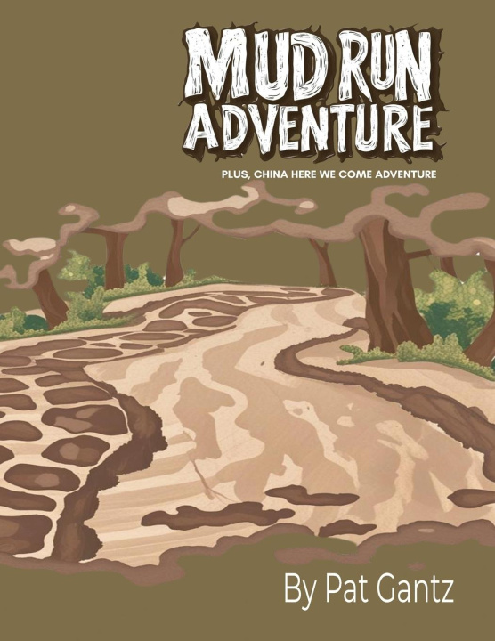 Kniha Mud Run Adventure 