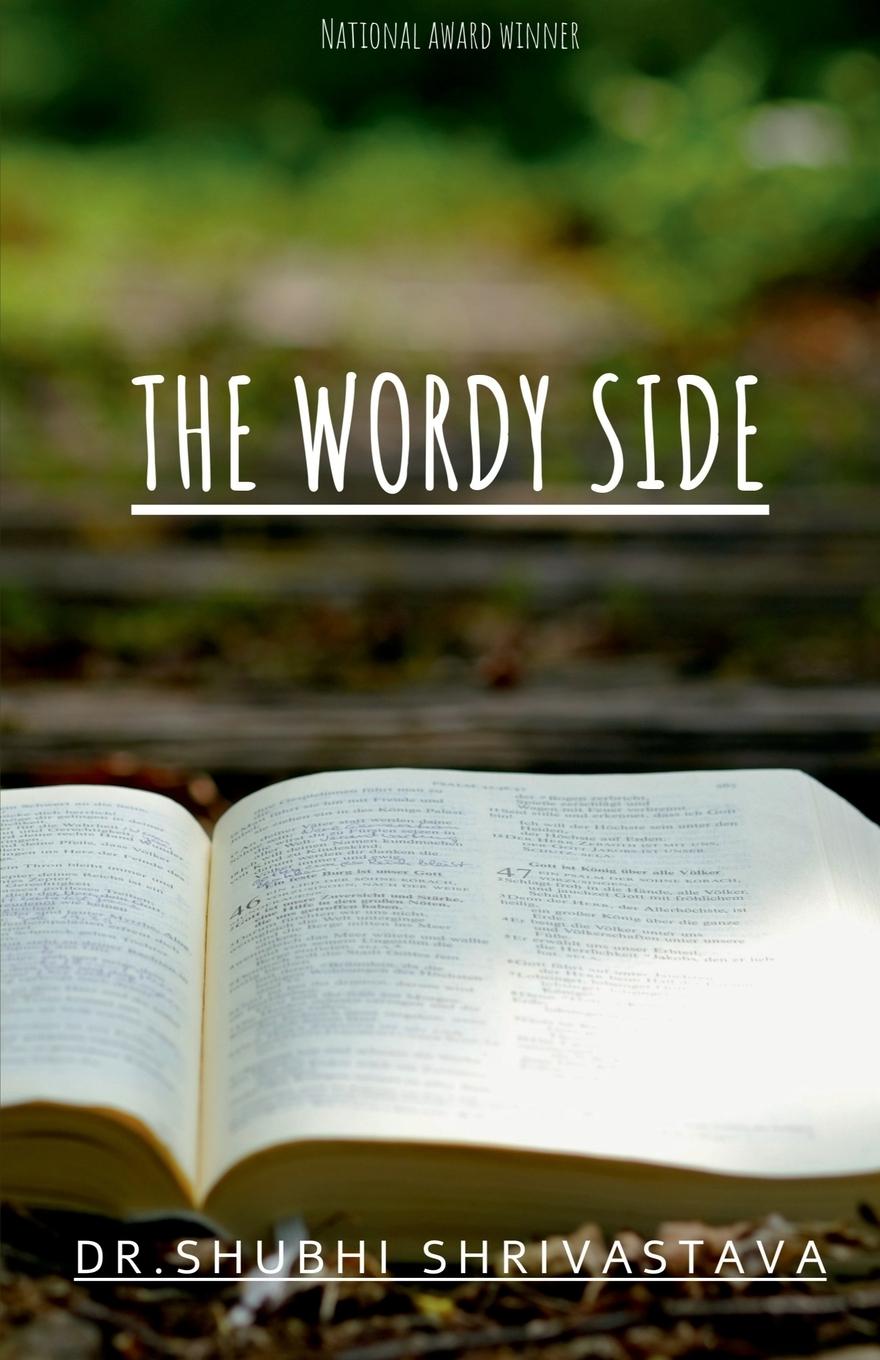 Knjiga The Wordy Side Shubhi Shrivastava