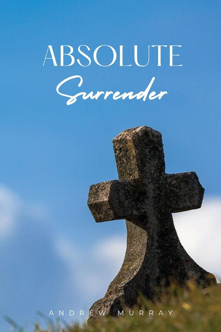 Kniha Absolute Surrender 