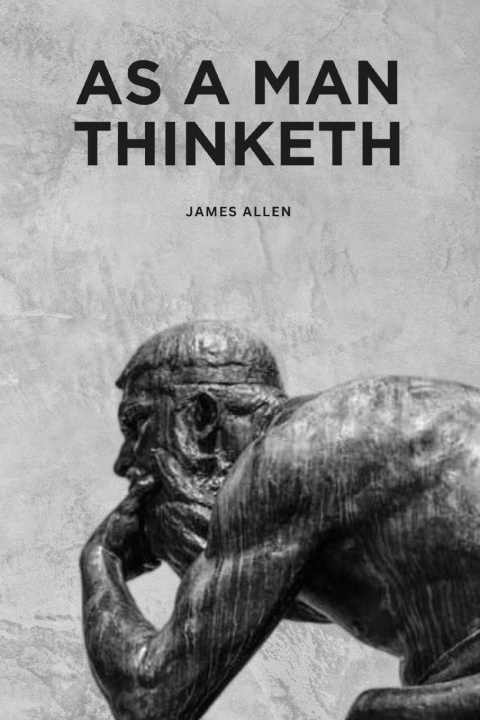 Knjiga As a Man Thinketh James Allen