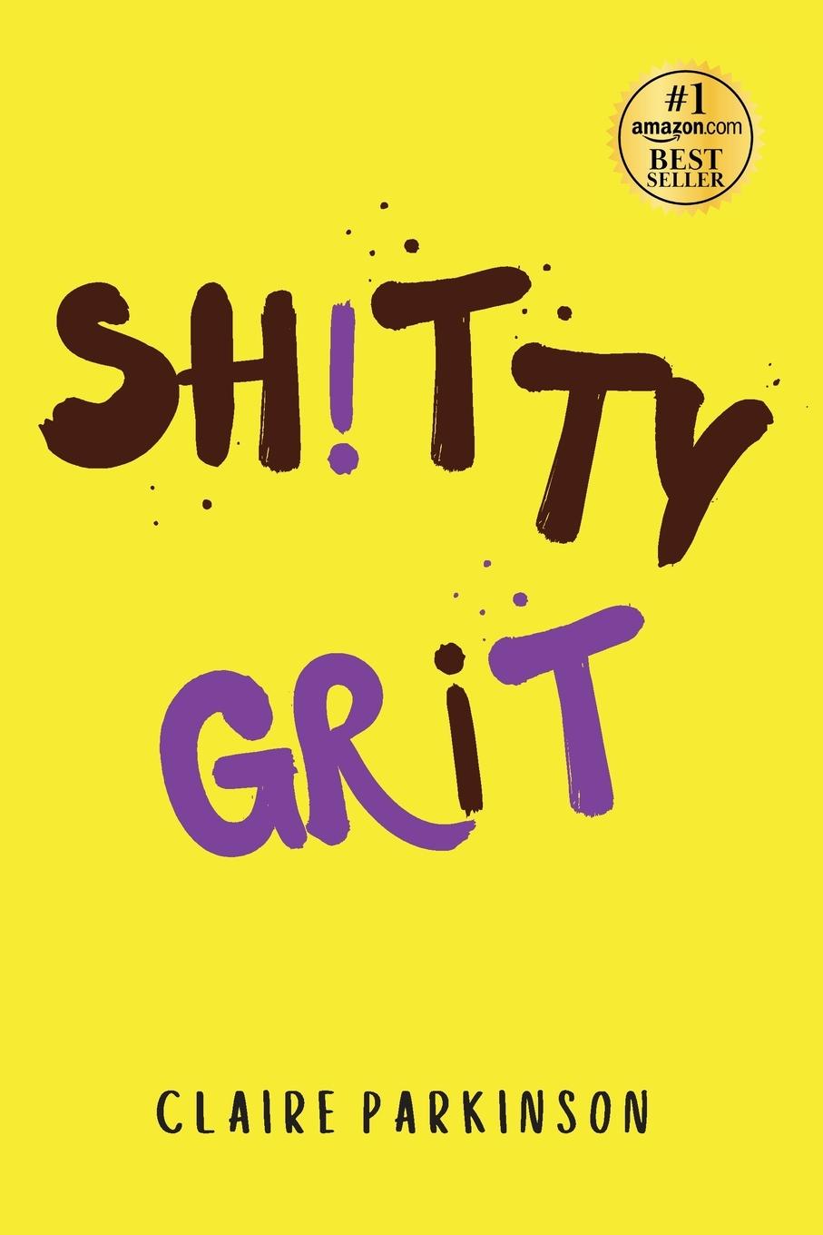 Kniha SHiTTY GRiT Claire Parkinson
