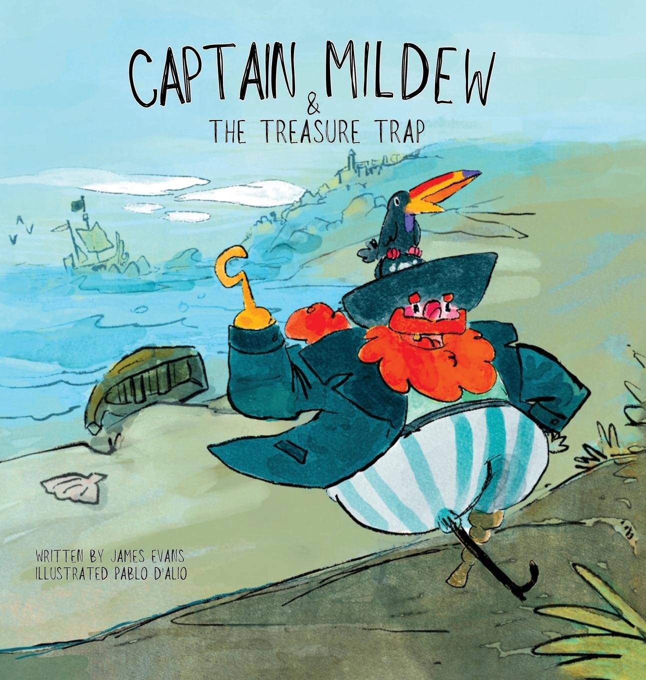Kniha Captain Mildew & The Treasure Trap James Evans